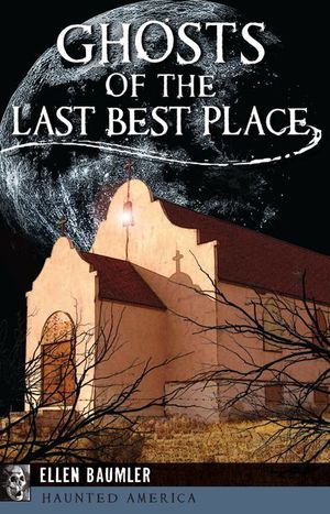 Buy Ghosts of the Last Best Place at Amazon