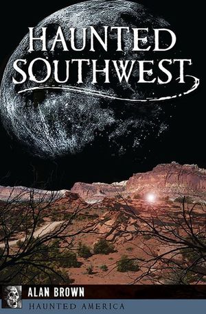 Buy Haunted Southwest at Amazon