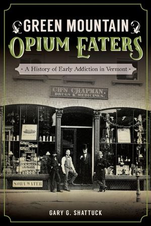Green Mountain Opium Eaters