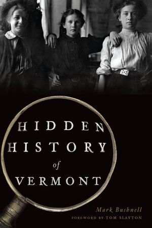 Buy Hidden History of Vermont at Amazon
