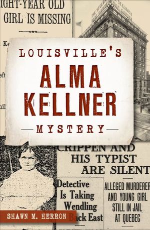 Buy Louisville's Alma Kellner Mystery at Amazon