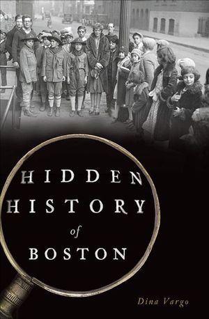 Buy Hidden History of Boston at Amazon