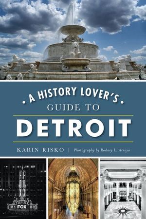 Buy A History Lover's Guide to Detroit at Amazon
