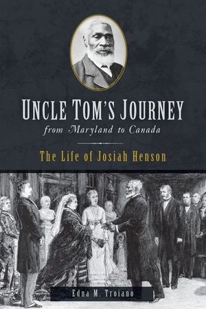 Buy Uncle Tom's Journey from Maryland to Canada at Amazon