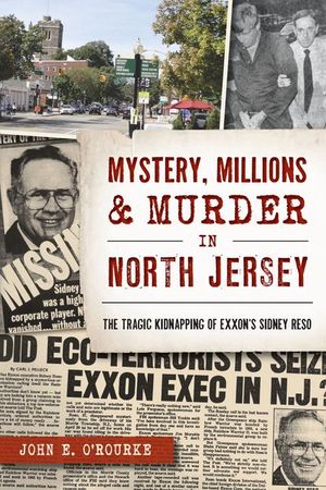 Mystery, Millions & Murder in North Jersey