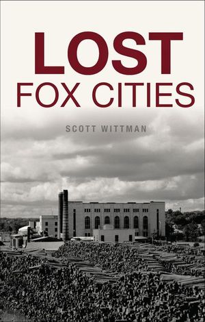 Lost Fox Cities