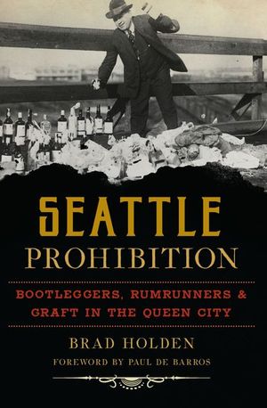 Buy Seattle Prohibition at Amazon