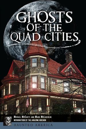 Buy Ghosts of the Quad Cities at Amazon
