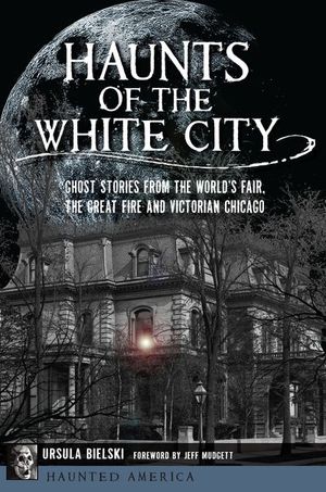 Haunts of the White City