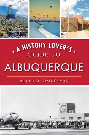 Buy A History Lover's Guide to Albuquerque at Amazon