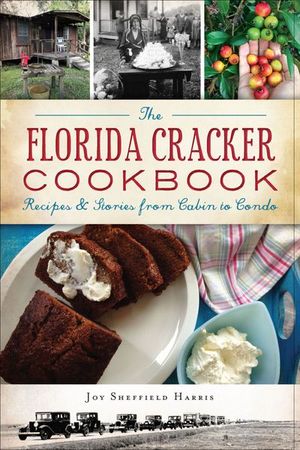 The Florida Cracker Cookbook