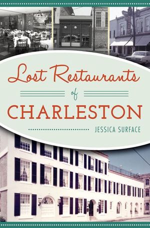 Buy Lost Restaurants of Charleston at Amazon