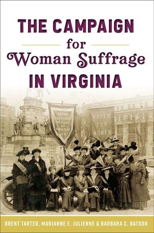 Buy The Campaign for Women Suffrage in Virginia at Amazon
