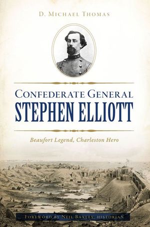 Buy Confederate General Stephen Elliott at Amazon