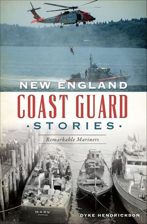 New England Coast Guard Stories