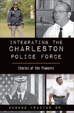 Integrating the Charleston Police Force