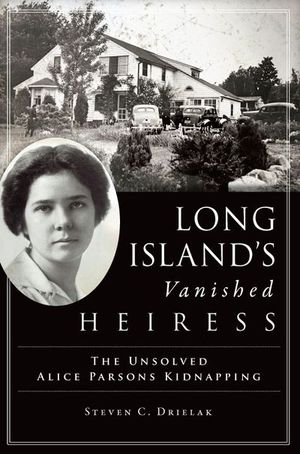 Buy Long Island's Vanished Heiress at Amazon