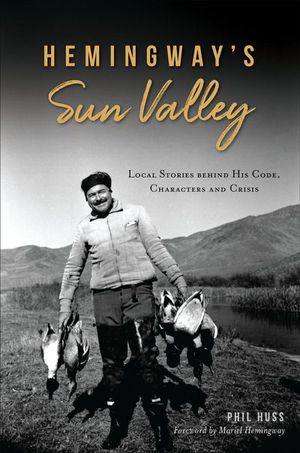 Buy Hemingway's Sun Valley at Amazon