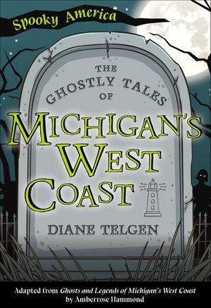 Buy The Ghostly Tales of Michigan's West Coast at Amazon