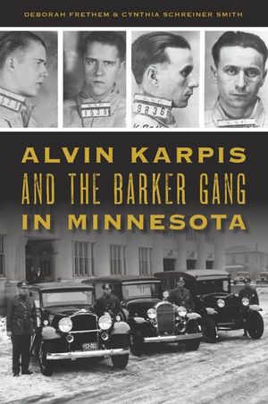 Buy Alvin Karpis and the Barker Gang in Minnesota at Amazon