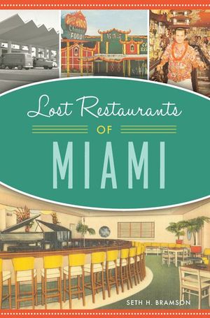Buy Lost Restaurants of Miami at Amazon