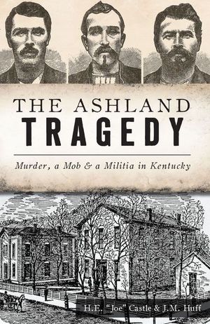 Buy The Ashland Tragedy at Amazon