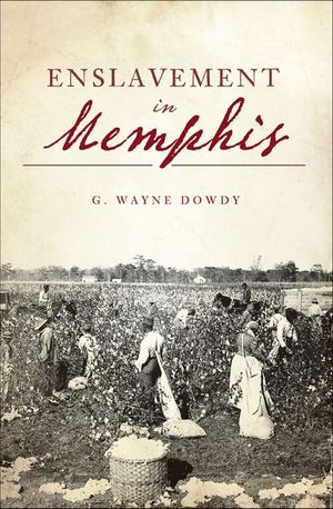 Enslavement in Memphis