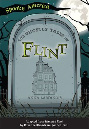 The Ghostly Tales of Flint