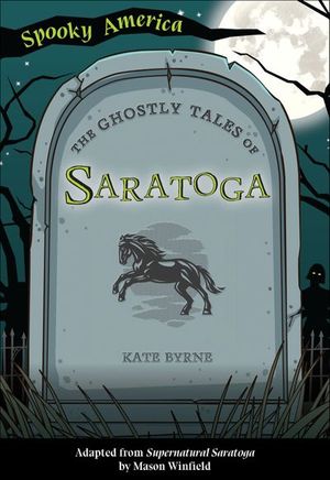 Buy The Ghostly Tales of Saratoga at Amazon