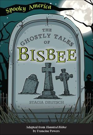 Buy The Ghostly Tales of Bisbee at Amazon