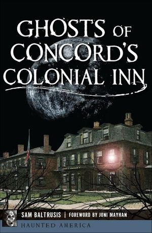 Ghosts of Concord's Colonial Inn