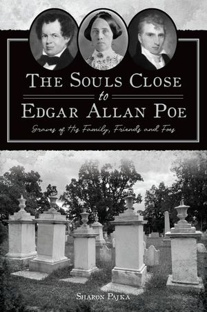 The Souls Close to Edgar Allan Poe
