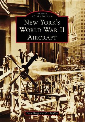 New York's World War II Aircraft