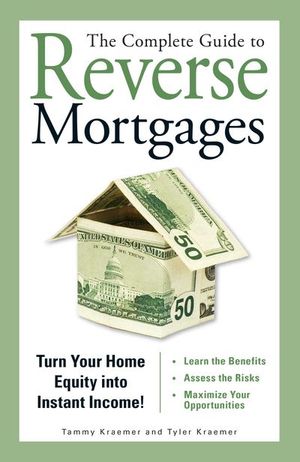 Buy The Complete Guide to Reverse Mortgages at Amazon