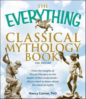 Buy The Everything Classical Mythology Book at Amazon