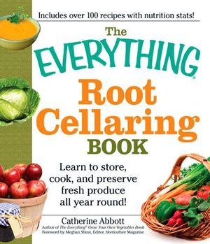 Buy The Everything Root Cellaring Book at Amazon