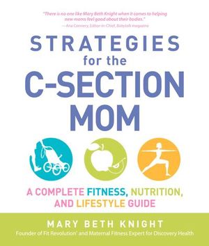 Buy Strategies for the C-Section Mom at Amazon