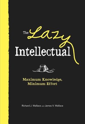 Buy The Lazy Intellectual at Amazon