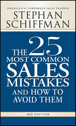 Buy The 25 Most Common Sales Mistakes and How to Avoid Them at Amazon