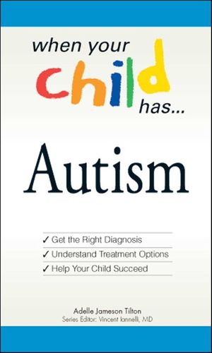Buy When Your Child Has . . . Autism at Amazon
