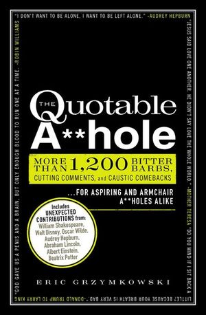 Buy The Quotable A**hole at Amazon