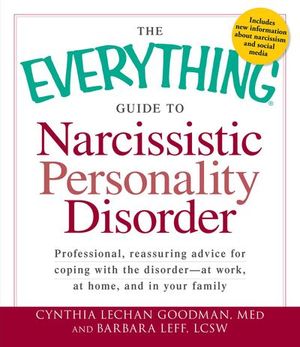 Buy The Everything Guide to Narcissistic Personality Disorder at Amazon