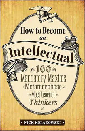 Buy How to Become an Intellectual at Amazon