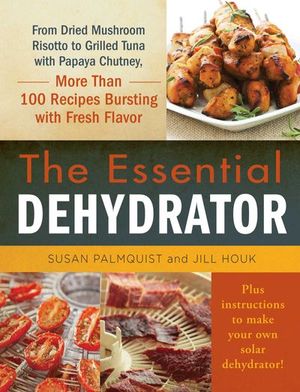 The Essential Dehydrator