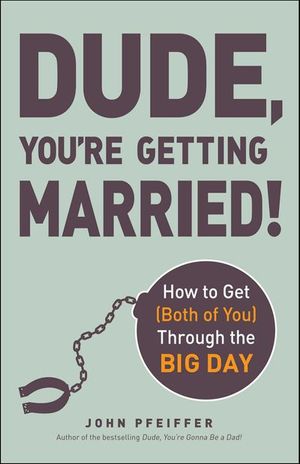 Buy Dude, You're Getting Married! at Amazon