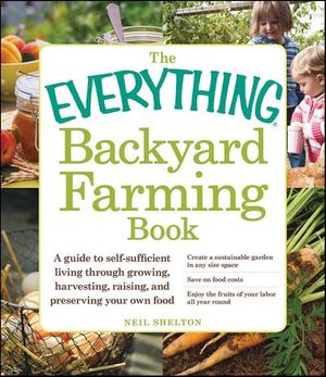 Buy The Everything Backyard Farming Book at Amazon