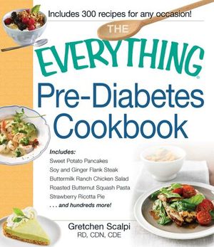 Buy The Everything Pre-Diabetes Cookbook at Amazon