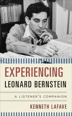 Buy Experiencing Leonard Bernstein at Amazon