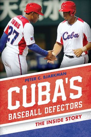 Buy Cuba's Baseball Defectors at Amazon