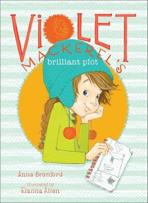 Buy Violet Mackerel's Brilliant Plot at Amazon